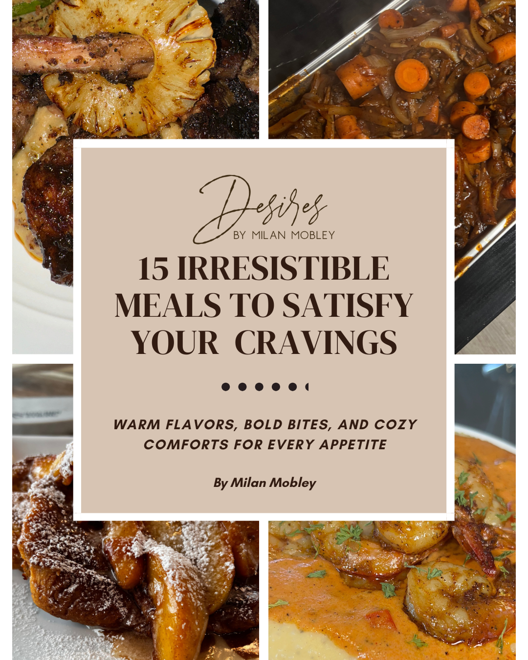 15 Irresistible Meals To Satisfy Your Craving